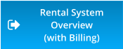 Rental System Overview (with Billing)