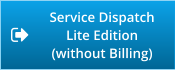 Service Dispatch Lite Edition (without Billing)